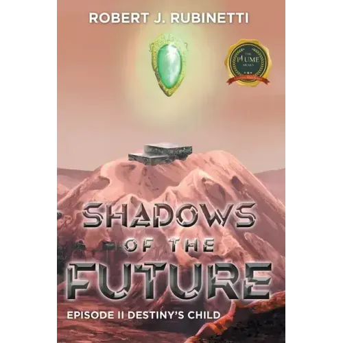 Shadows of the Future: Episode II Destiny's Child