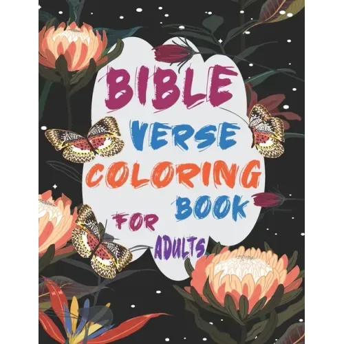 Bible Verse Coloring Book For Adults: Inspirational and Motivational Christian Religion Bible Verse and Psalms Coloring Book for Adults and Teens