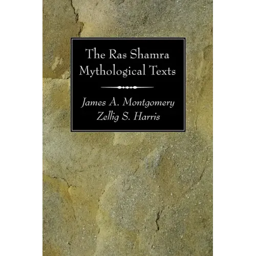 The Ras Shamra Mythological Texts