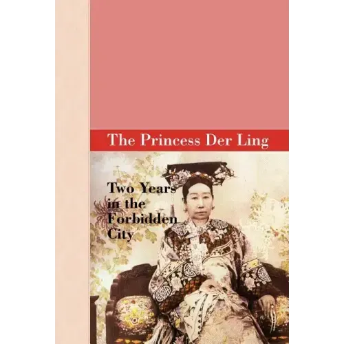 Two Years in the Forbidden City