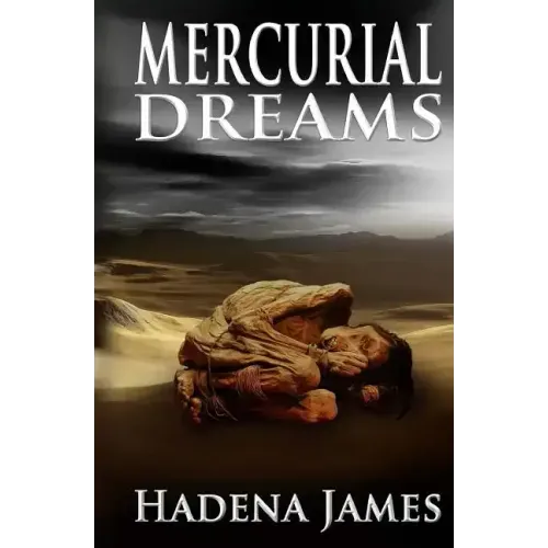 Mercurial Dreams
