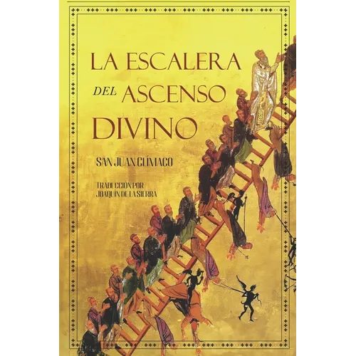 La Escalera del Ascenso Divino
