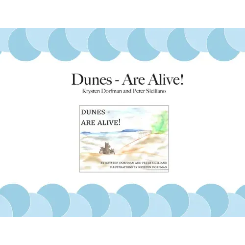 Dunes - Are Alive!
