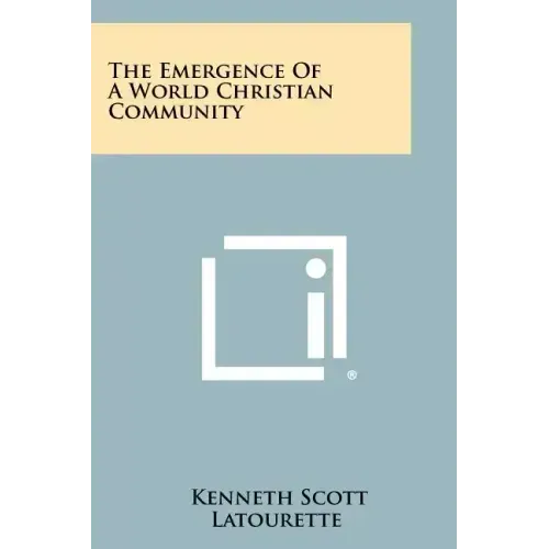 The Emergence of a World Christian Community