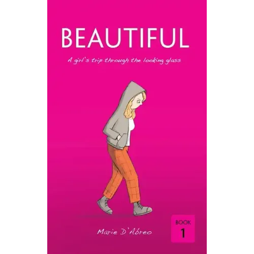 Beautiful: A girl's trip through the looking glass