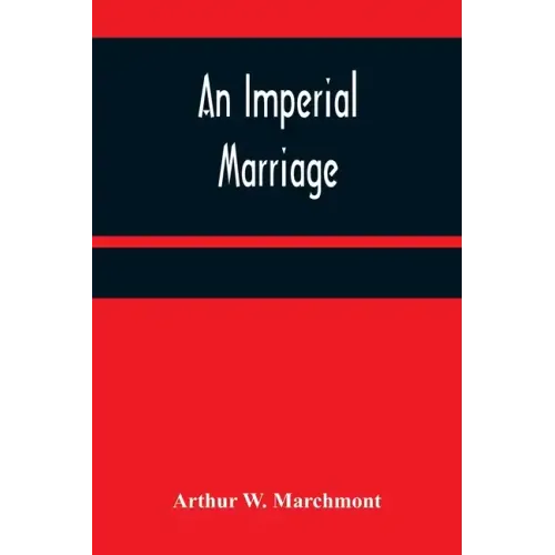An Imperial Marriage