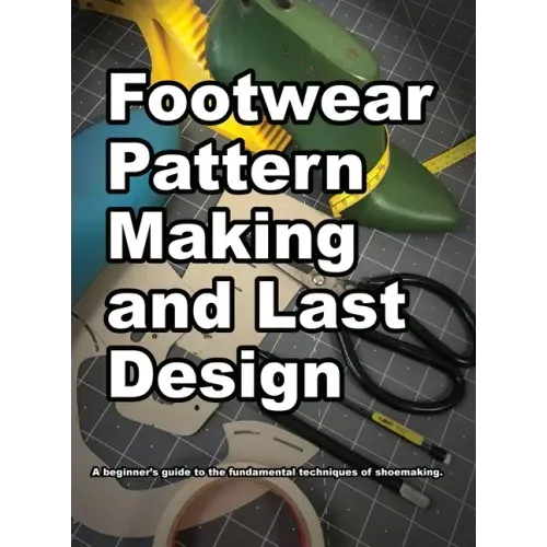 Footwear Pattern Making and Last Design