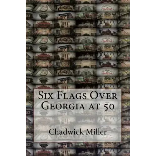 Six Flags Over Georgia at 50