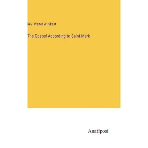 The Gospel According to Saint Mark