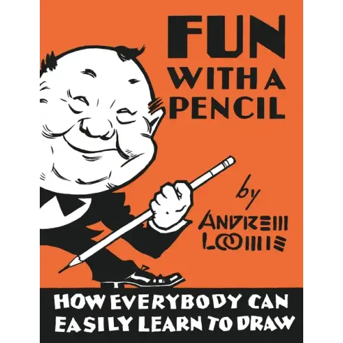 Fun with a Pencil: How Everybody Can Easily Learn to Draw