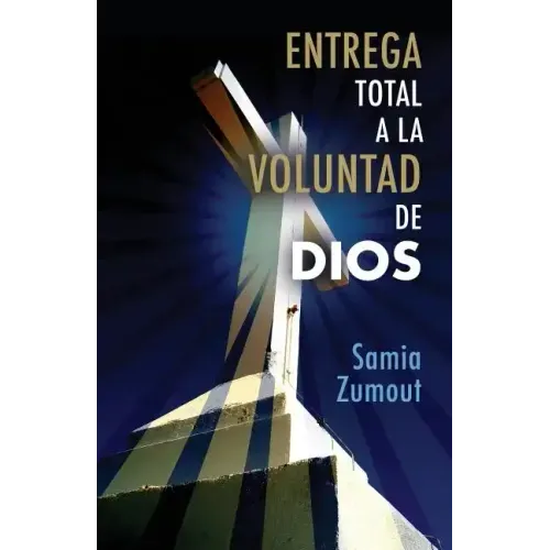 Entrega Total a la Voluntad de Dios