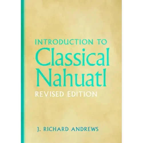Introduction to Classical Nahuatl