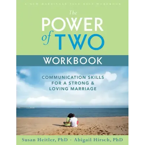 The Power of Two Workbook: Communication Skills for a Strong & Loving Marriage