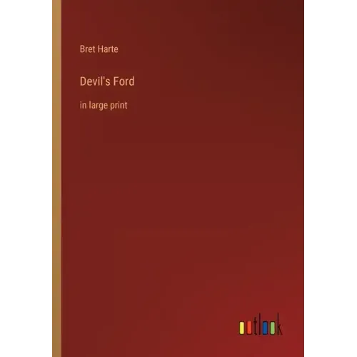 Devil's Ford: in large print