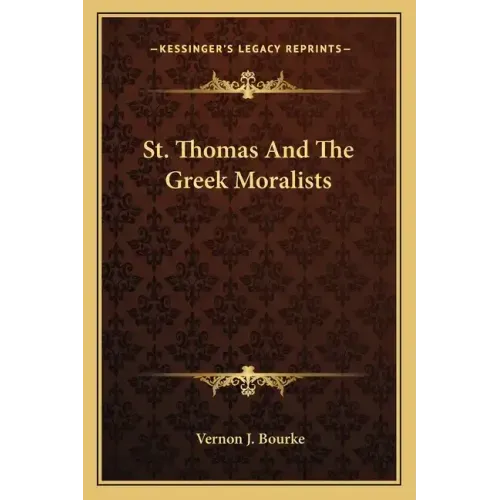 St. Thomas and the Greek Moralists