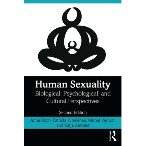 Human Sexuality: Biological, Psychological, and Cultural Perspectives