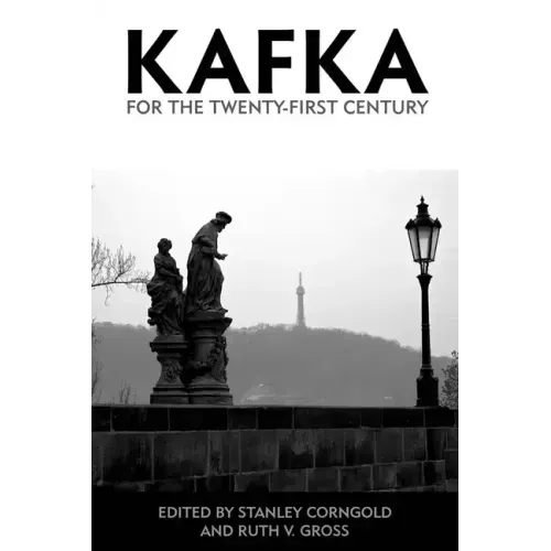 Kafka for the Twenty-First Century