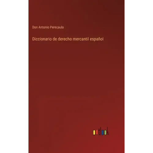 Diccionario de derecho mercantil español