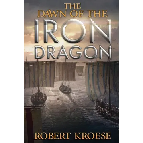 The Dawn of the Iron Dragon