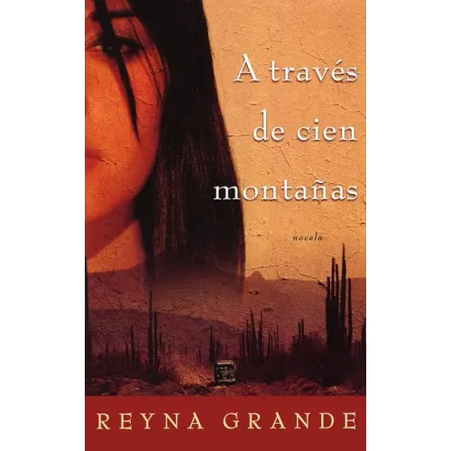 A traves de cien montanas (Across a Hundred Mountains)