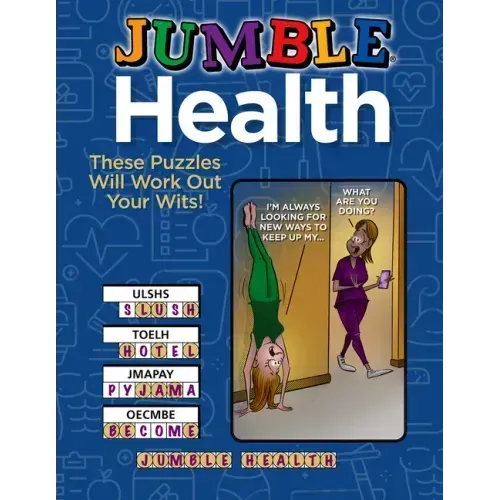 Jumble(r) Health: These Puzzles Will Work Out Your Wits!