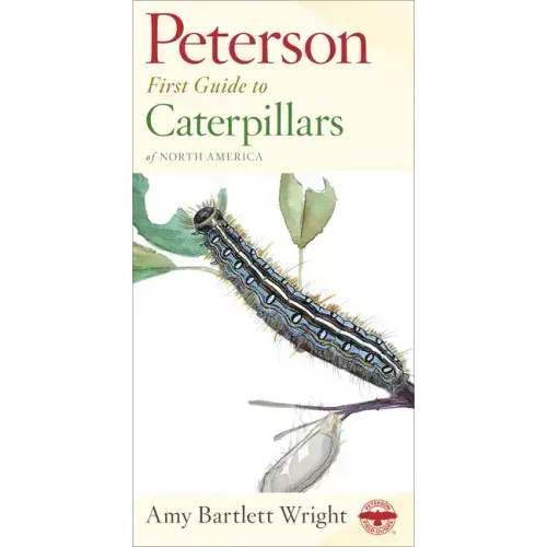 Peterson First Guide to Caterpillars of North America
