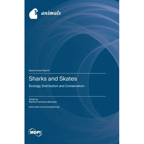 Sharks and Skates: Ecology, Distribution and Conservation