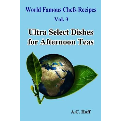 Ultra Select Dishes for Afternoon Teas