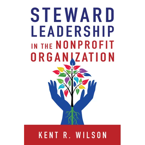 Steward Leadership in the Nonprofit Organization