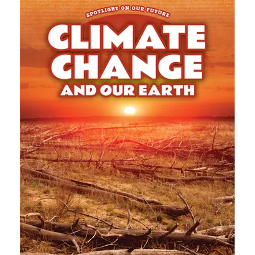 Climate Change and Our Earth