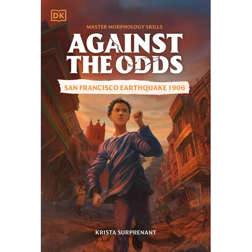 Against the Odds: San Francisco Earthquake 1906