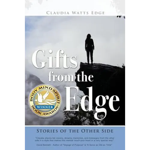 Gifts from the Edge: Stories of the Other Side