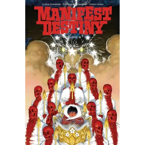 Manifest Destiny Volume 8