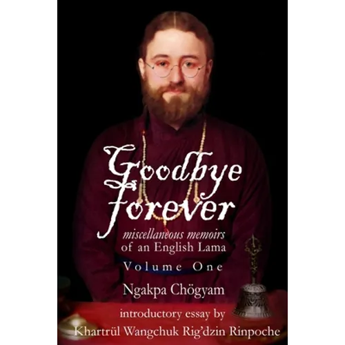 Goodbye Forever - Volume One