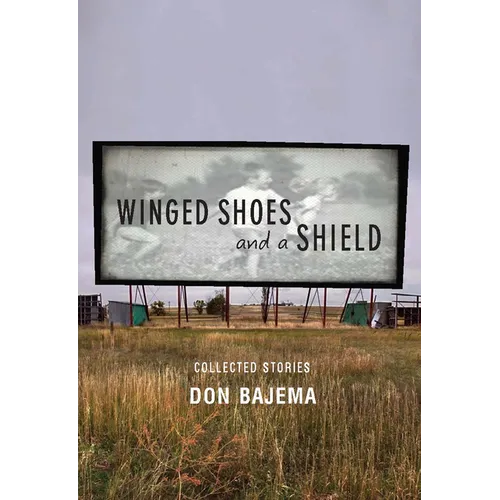 Winged Shoes and a Shield: Collected Stories