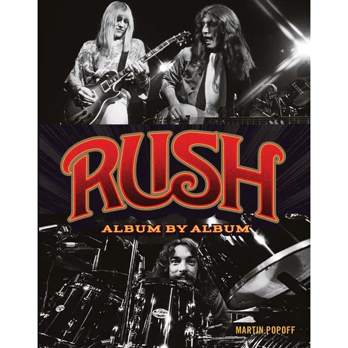 Rush: Album by Album