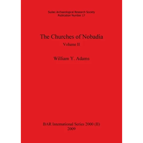 The Churches of Nobadia, Volume II