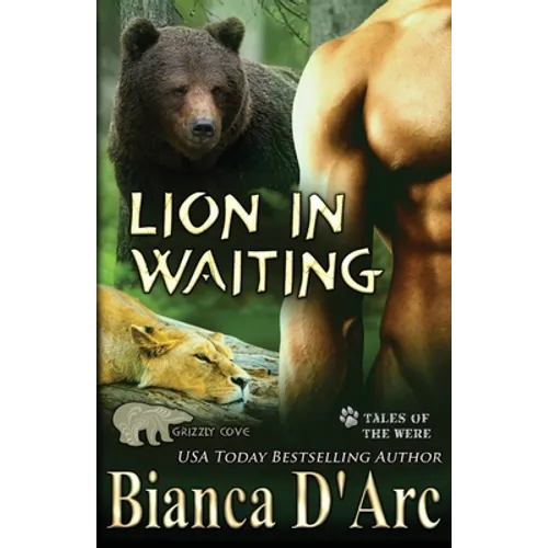 Lion in Waiting: Tales of the Were