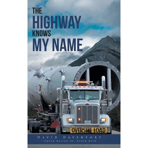 The Highway Knows My Name