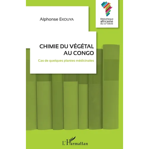 Chimie du végétal au Congo: Cas de quelques plantes médicinales