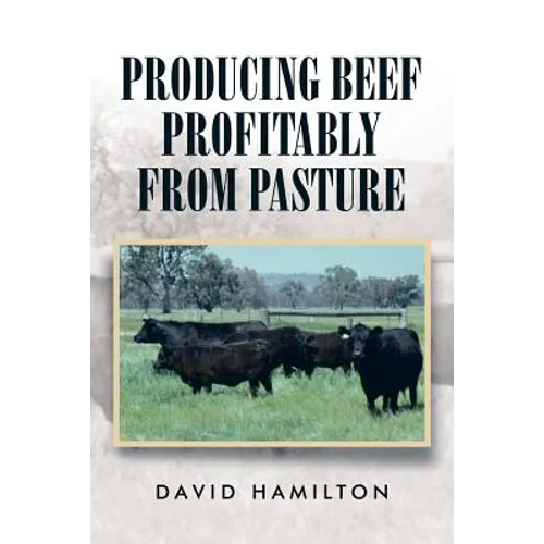 Producing Beef Profitably from Pasture