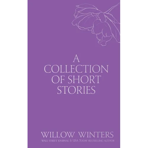 A Collection of Short Stories: Kisses and Wishes