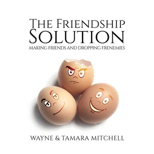 The Friendship Solution