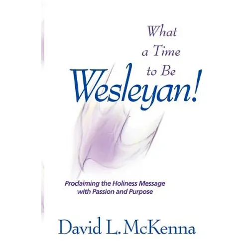 What a Time to Be a Wesleyan!