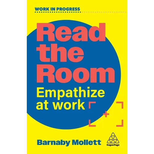 Read the Room: Empathize at Work