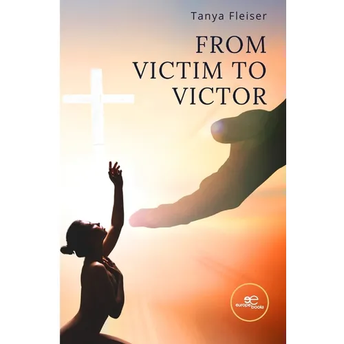From Victim to Victor