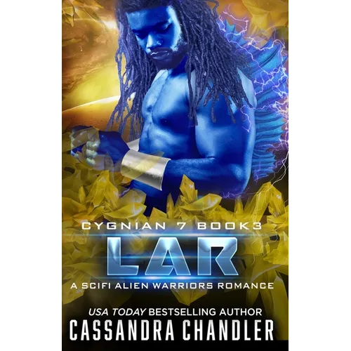 Lar: A Scifi Alien Warriors Romance