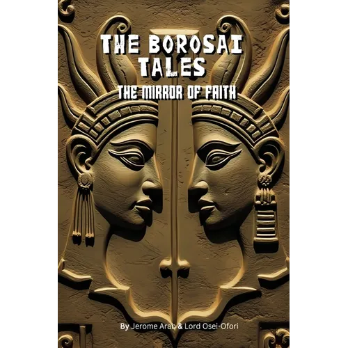 The Borosai Tales: The Mirror of Faith: Mirror