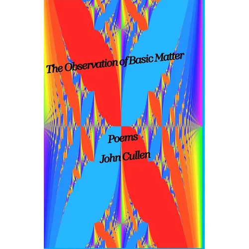 The Observation of Basic Matter