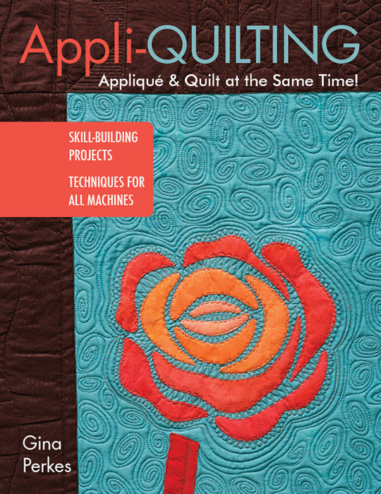 Appli-quilting - Appliqué & Quilt at the Same Time! Book